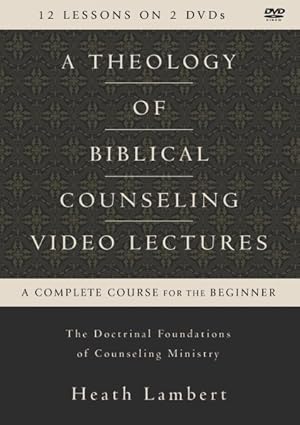 Image du vendeur pour Theology of Biblical Counseling Video Lectures : The Doctrinal Foundations of Counseling Ministry mis en vente par GreatBookPrices