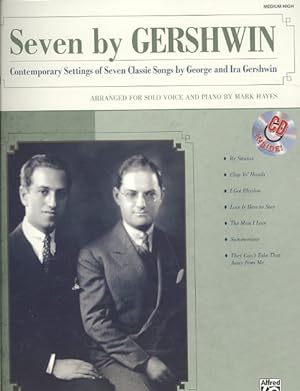 Seller image for Seven by Gershwin : Contemporary Settings of Seven Classic Songs: Medium High for sale by GreatBookPrices
