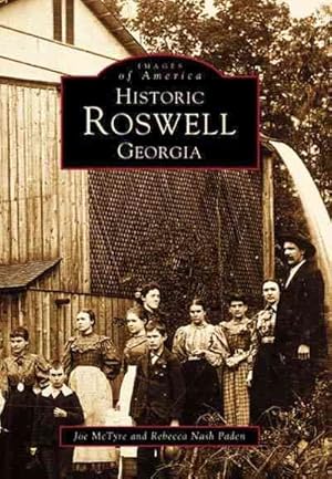 Seller image for Historic Roswell Georgia for sale by GreatBookPrices