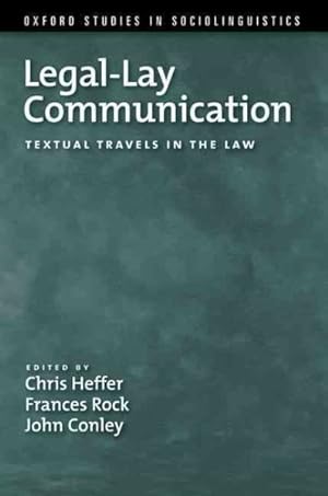Bild des Verkufers fr Legal-Lay Communication : Textual Travels in the Law zum Verkauf von GreatBookPrices