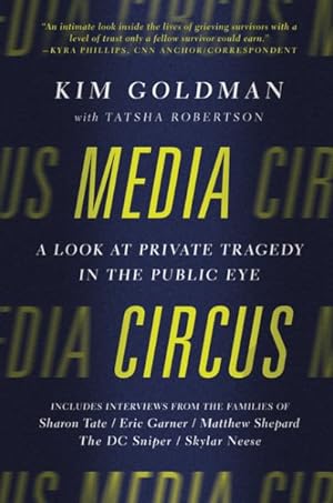 Seller image for Media Circus : A Look at Private Tragedy in the Public Eye for sale by GreatBookPrices