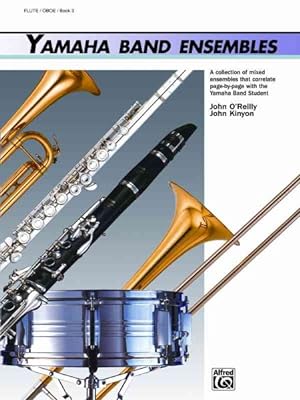 Imagen del vendedor de Yamaha Band Ensembles, Book 3 a la venta por GreatBookPrices