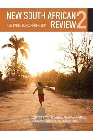 Bild des Verkufers fr New South African Review 2 : New Paths, Old Compromises? zum Verkauf von GreatBookPrices