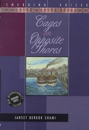 Seller image for Cages on Opposite Shores : A Novel for sale by GreatBookPrices