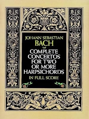 Immagine del venditore per Complete Concertos for Two or More Harpsichords in Full Score : From the Bach-Gesellschaft Edition venduto da GreatBookPrices
