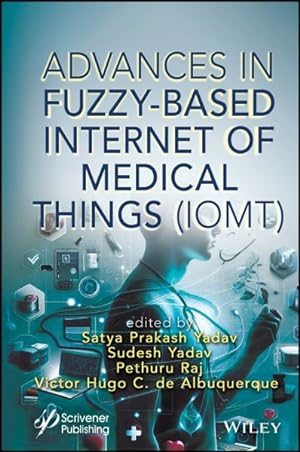 Imagen del vendedor de Advances in Fuzzy-based Internet of Medical Things (Iomt) a la venta por GreatBookPrices