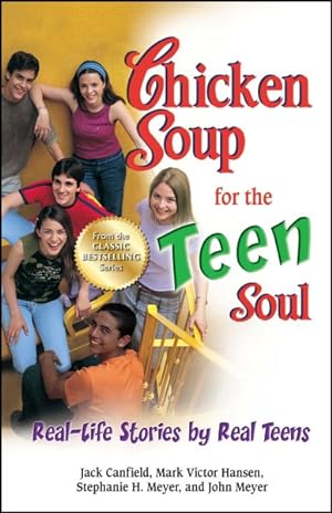 Seller image for Chicken Soup for the Teen Soul : Real-Life Stories by Real Teens for sale by GreatBookPrices