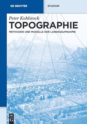 Bild des Verkufers fr Topographie : Methoden Und Modelle Der Landesaufnahme -Language: german zum Verkauf von GreatBookPrices