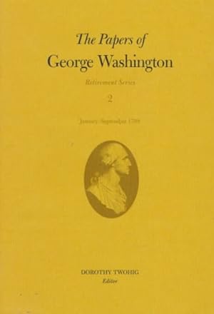 Bild des Verkufers fr Papers of George Washington : Retirement Series : January-September 1798 zum Verkauf von GreatBookPrices