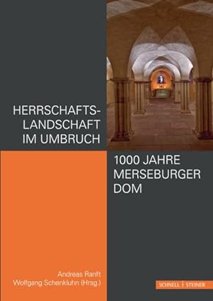 Seller image for Herrschaftslandschaft Im Umbruch - 1000 Jahre Merseburger Dom -Language: german for sale by GreatBookPrices