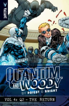 Imagen del vendedor de Quantum and Woody by Priest & Bright 4 : Q2 - The Return a la venta por GreatBookPrices