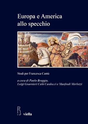 Seller image for Europa E America Allo Specchio : Studi Per Francesca Cantu -Language: Italian for sale by GreatBookPrices
