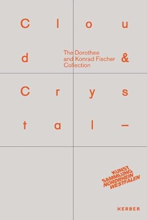 Seller image for Cloud and Crystal : The Dorothee and Konrad Fischer Collection for sale by GreatBookPrices