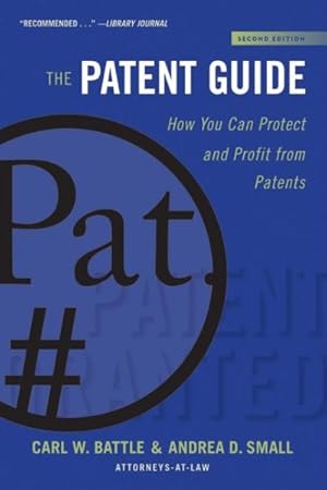 Seller image for Patent Guide : How You Can Protect and Profit from Patents for sale by GreatBookPrices