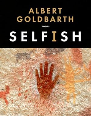 Seller image for Selfish : Poems for sale by GreatBookPrices