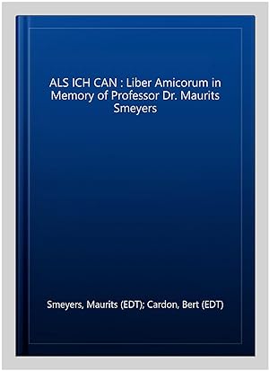 Image du vendeur pour ALS ICH CAN : Liber Amicorum in Memory of Professor Dr. Maurits Smeyers mis en vente par GreatBookPrices