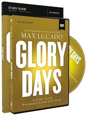 Seller image for Glory Days : Living Your Promised Land Life Now: Six Sessions for sale by GreatBookPrices