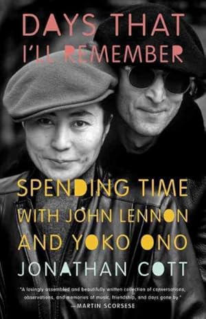 Image du vendeur pour Days That I'll Remember : Spending Time With John Lennon and Yoko Ono mis en vente par GreatBookPrices