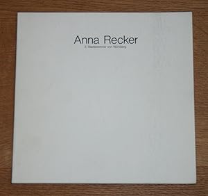 Seller image for Anna Recker. 3. Stadtzeichner von Nrnberg. Kunsthalle Nrnberg. for sale by Antiquariat Gallenberger