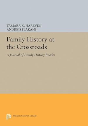 Seller image for Family History at the Crossroads : A Journal of Family History Reader for sale by GreatBookPrices
