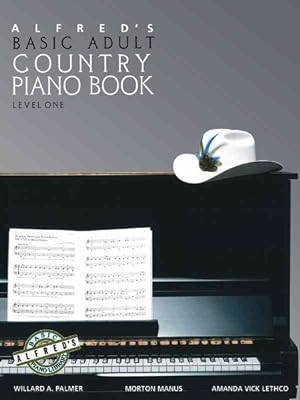 Imagen del vendedor de Alfred's Basic Adult Piano Course, Country Songbook : Level 1 a la venta por GreatBookPrices