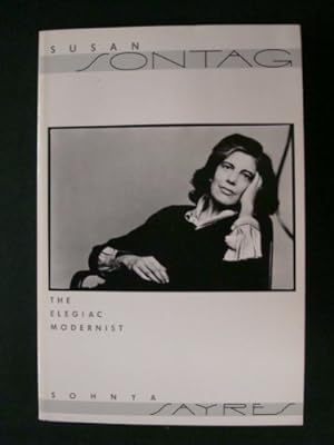 Bild des Verkufers fr Susan Sontag: The Elegiac Modernist zum Verkauf von WeBuyBooks