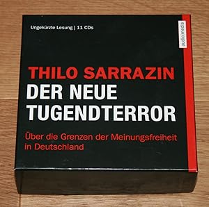 Der neue Tugendterror. Über die Grenzen der Meinungsfreiheit in Deutschland. Ungekürzte Lesung. [...