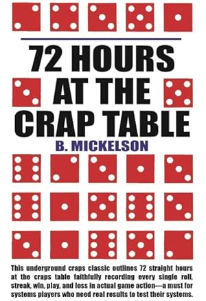 Image du vendeur pour 72 Hours at the Craps Table mis en vente par GreatBookPrices
