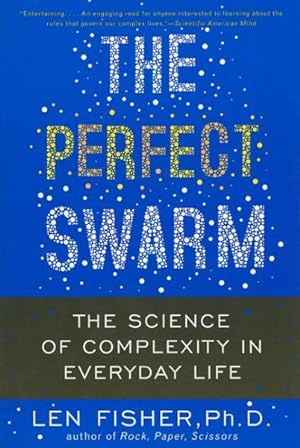 Bild des Verkufers fr Perfect Swarm : The Science of Complexity in Everyday Life zum Verkauf von GreatBookPrices
