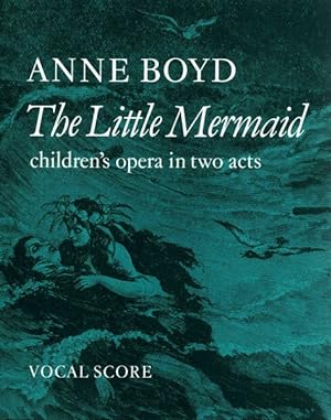 Seller image for Little Mermaid : Opera Fro Schools And Young People, Vocal Score for sale by GreatBookPrices