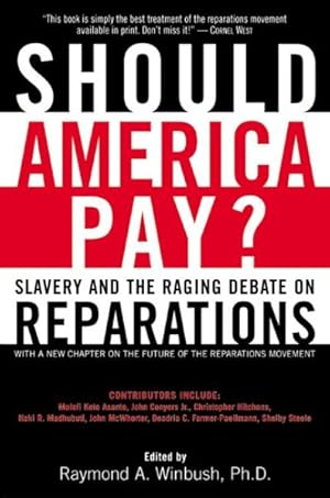 Imagen del vendedor de Should America Pay : Slavery and the Raging Debate on Reparations a la venta por GreatBookPrices