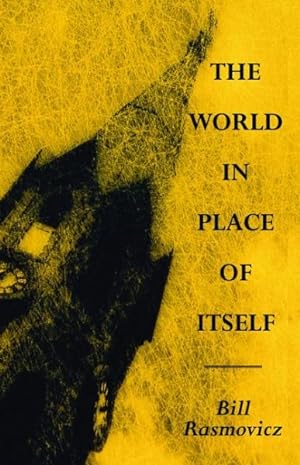 Seller image for World in Place of Itself for sale by GreatBookPrices