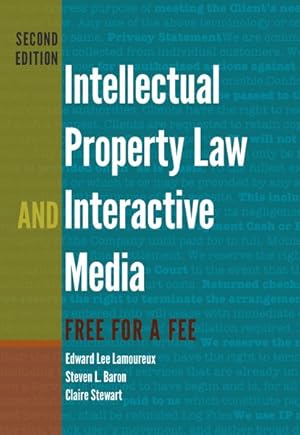 Immagine del venditore per Intellectual Property Law and Interactive Media : Free for a Fee venduto da GreatBookPrices