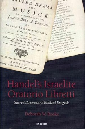 Image du vendeur pour Handel's Israelite Oratorio Libretti : Sacred Drama and Biblical Exegesis mis en vente par GreatBookPrices