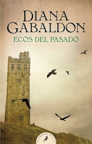 Seller image for Ecos del pasado / An Echo in the Bone -Language: spanish for sale by GreatBookPrices