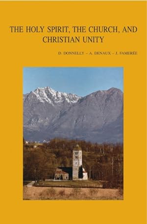 Imagen del vendedor de Holy Spirit, The Church, And Christian Unity : Proceedings Of The Consultation Held At The Monastery Of Bose, Italy, 14-20 October, 2002 a la venta por GreatBookPrices