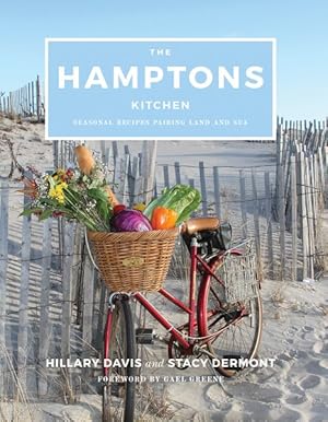Seller image for Hamptons Kitchen : Seasonal Recipes Pairing Land and Sea for sale by GreatBookPrices