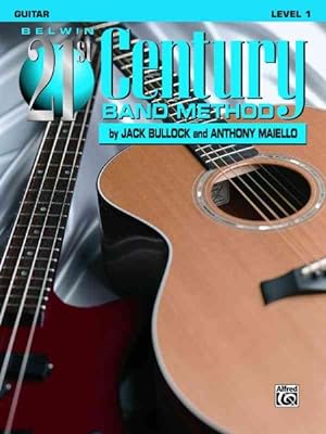 Seller image for Belwin 21st Century Band Method, Level 1 : Guitar for sale by GreatBookPrices