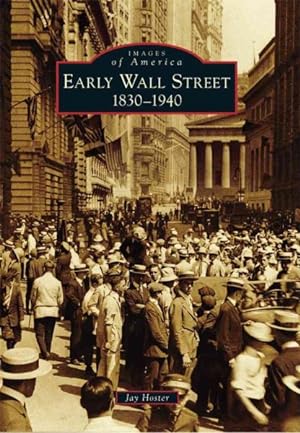 Seller image for Early Wall Street : 1830-1940 for sale by GreatBookPrices