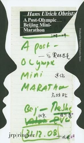 Seller image for Hans Ulrich Obrist : A Post-Olympic Beijing Mini-Marathon for sale by GreatBookPrices