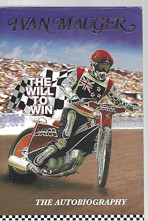 Image du vendeur pour The Will to Win: The Autobiography mis en vente par Allen Williams Books