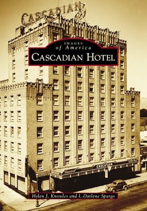 Bild des Verkufers fr Cascadian Hotel zum Verkauf von GreatBookPrices