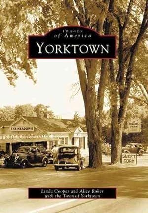 Bild des Verkufers fr Images of America Yorktown zum Verkauf von GreatBookPrices