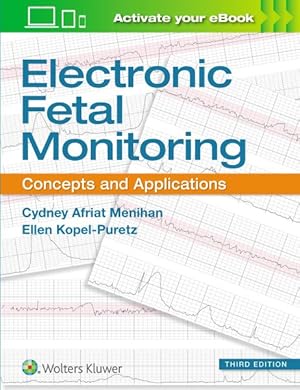 Imagen del vendedor de Electronic Fetal Monitoring : Concepts and Applications a la venta por GreatBookPrices