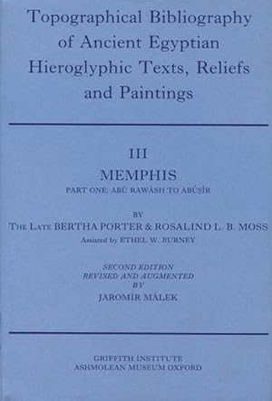 Imagen del vendedor de Topographical Bibliography of Ancient Egyptian Hieroglyphic Texts, Statues, Reliefs and Paintings III : Memphis I Abu Rawash to Abusir a la venta por GreatBookPrices