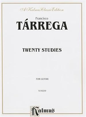 Seller image for Twenty Studies, for Guitar : A Kalmus Classic Edition for sale by GreatBookPrices