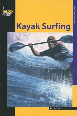 Seller image for Kayak Surfing for sale by GreatBookPrices