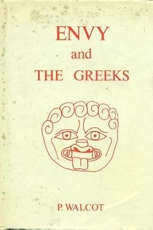 Seller image for Envy and the Greeks : A Study of Human Behaviour for sale by GreatBookPrices