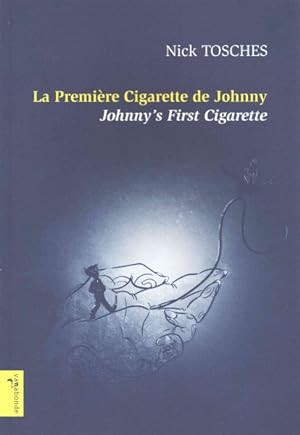 Seller image for La premire cigarette de Johnny / Johnny's First Cigarette for sale by GreatBookPrices
