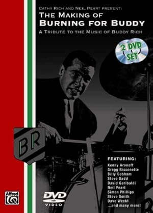 Image du vendeur pour Making of Burning for Buddy : A Tribute to the Music of Buddy Rich mis en vente par GreatBookPrices